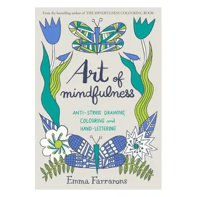 Art of Mindfulness - Farrarons, Emma