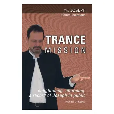 Trance Mission - Reccia, Michael George