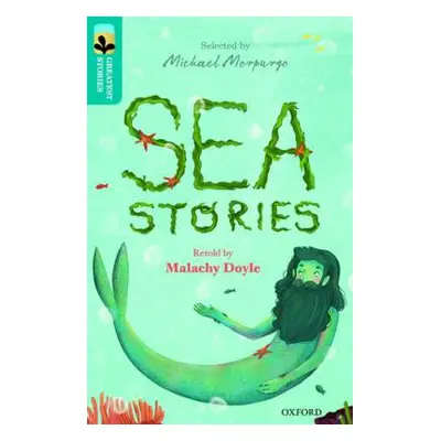 Oxford Reading Tree TreeTops Greatest Stories: Oxford Level 9: Sea Stories - Doyle, Malachy