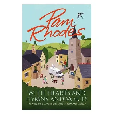 With Hearts and Hymns and Voices - Rhodes, Pam