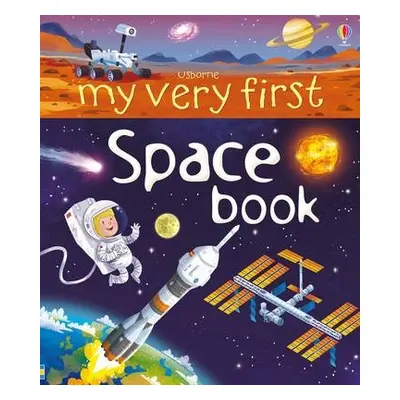 My Very First Space Book - Bone, Emily