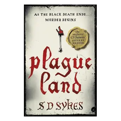 Plague Land - Sykes, S D