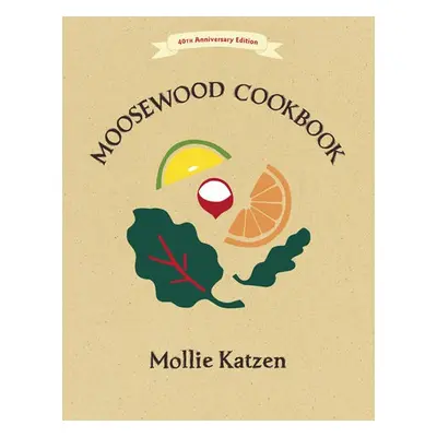 Moosewood Cookbook - Katzen, Mollie