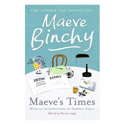 Maeve's Times - Binchy, Maeve