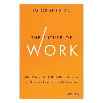 Future of Work - Morgan, Jacob