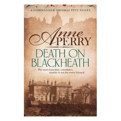 Death On Blackheath (Thomas Pitt Mystery, Book 29) - Perry, Anne