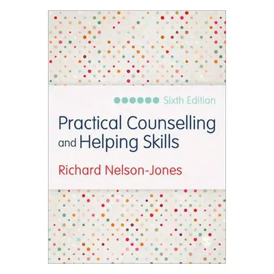 Practical Counselling and Helping Skills - Nelson-Jones, Richard