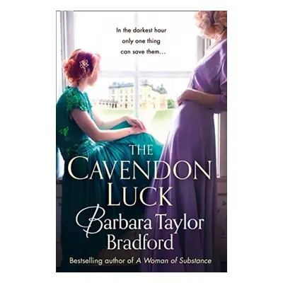 Cavendon Luck - Bradford, Barbara Taylor