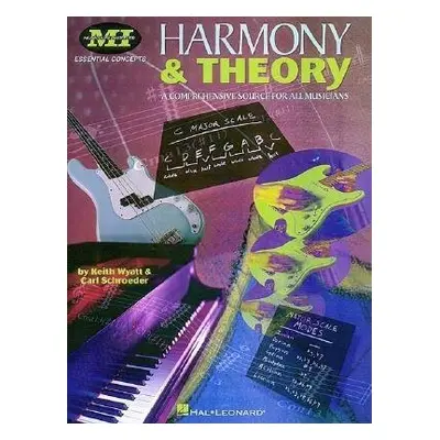 Harmony and Theory - Wyatt, Keith a Schroeder, Carl