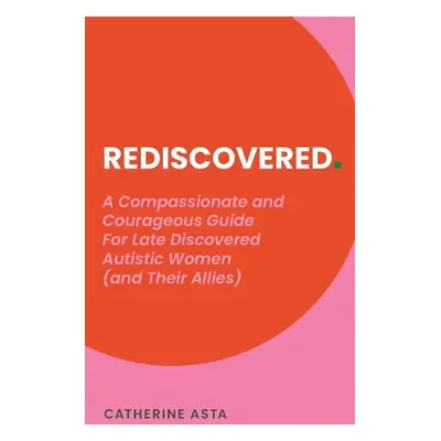 Rediscovered - Asta, Catherine