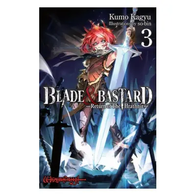 Blade a Bastard, Vol. 3 (light novel)