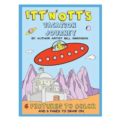 Itt' N' Ott's Vacation Journey - Simonson, Bill