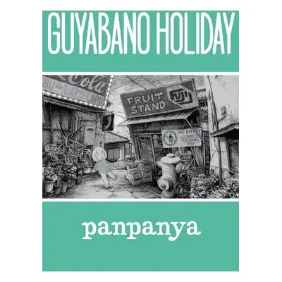 Guyabano Holiday - panpanya