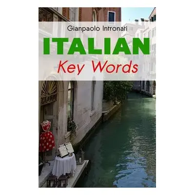 Italian Key Words - Intronati, Gianpaolo