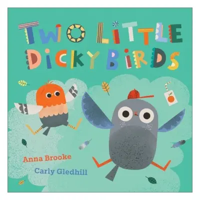 Two Little Dicky Birds - Brooke, Anna