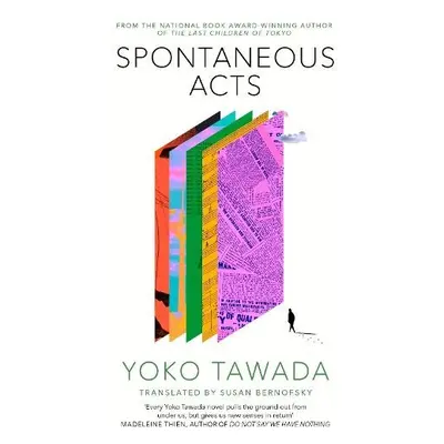 Spontaneous Acts - Tawada, Yoko