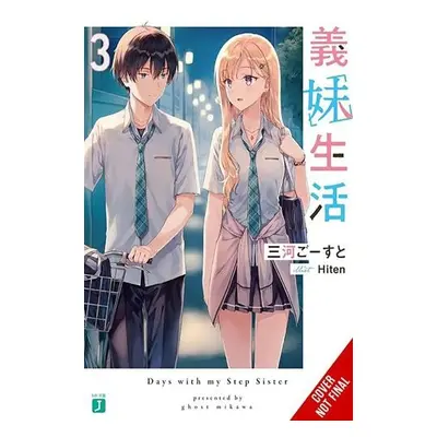 Days with My Stepsister, Vol. 3 (light novel) - Mikawa, Ghost