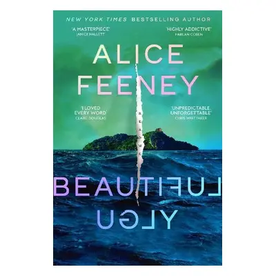 Beautiful Ugly - Feeney, Alice