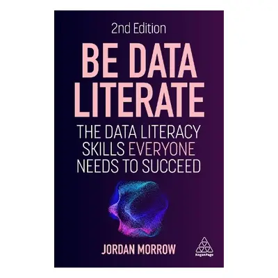 Be Data Literate - Morrow, Jordan