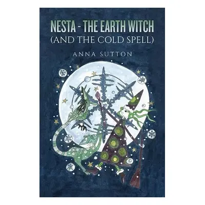 Nesta - The Earth Witch - Sutton, Anna