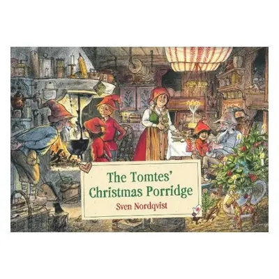 Tomtes' Christmas Porridge - Nordqvist, Sven