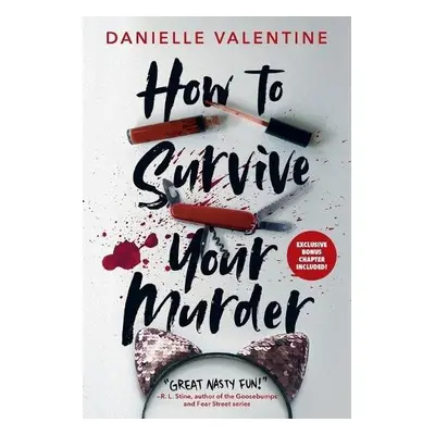 How to Survive Your Murder - Valentine, Danielle