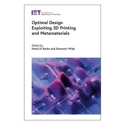 Optimal Design Exploiting 3D Printing and Metamaterials