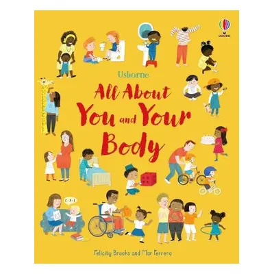 All About You and Your Body - Brooks, Felicity