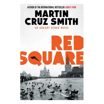 Red Square - Smith, Martin Cruz