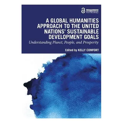 Global Humanities Approach to the United Nations' Sustainable Development Goals