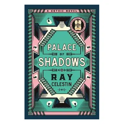 Palace of Shadows - Celestin, Ray