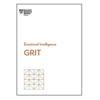 Grit (HBR Emotional Intelligence Series) - Harvard Business Review a Duckworth, Angela L. a Cope