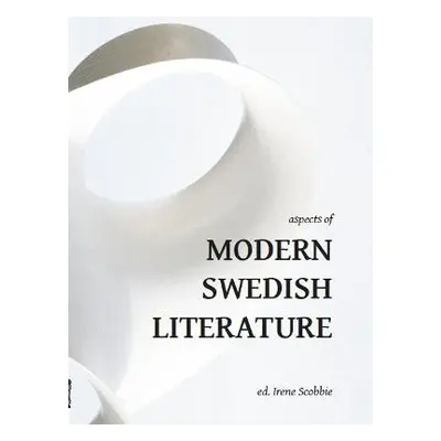 Aspects of Modern Swedish Literature