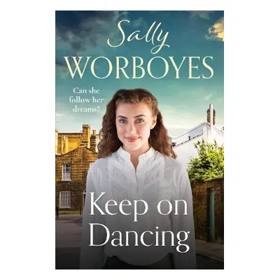 Keep on Dancing - Worboyes, Sally