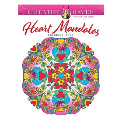 Creative Haven Heart Mandalas Coloring Book - Noble, Marty