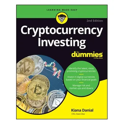 Cryptocurrency Investing For Dummies - Danial, Kiana