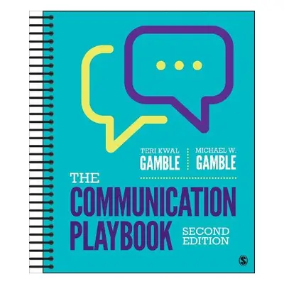 Communication Playbook - Gamble, Teri Kwal a Gamble, Michael W.