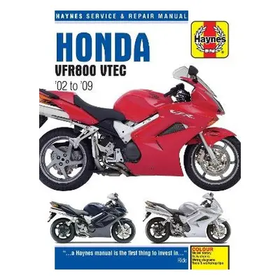 Honda VFR V-Tec V-Fours (02 - 09) Haynes Repair Manual - Haynes Publishing