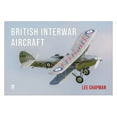 British Interwar Aircraft - Chapman, Lee