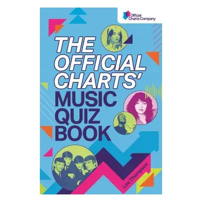 Official Charts' Music Quiz Book - Thompson, Lee a The Official Charts Company