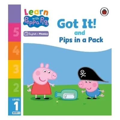 Learn with Peppa Phonics Level 1 Book 3 – Got It! and Pips in a Pack (Phonics Reader) - Peppa Pi