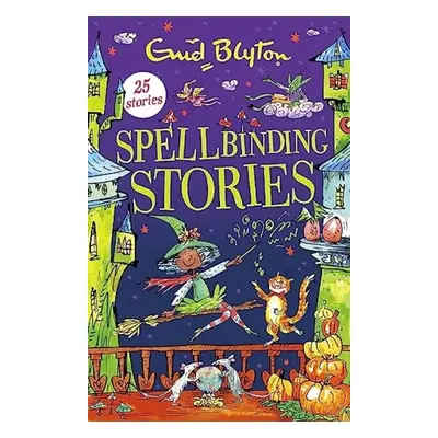 Spellbinding Stories - Blyton, Enid