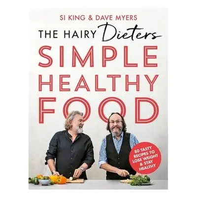 Hairy Dieters' Simple Healthy Food - Bikers, Hairy