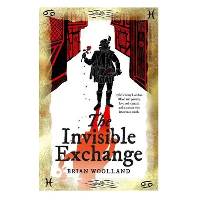 Invisible Exchange - Woolland, Brian