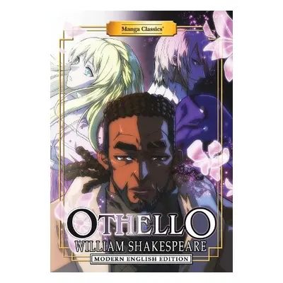 Manga Classics: Othello (Modern English Edition) - Shakespeare, William a Barltrop, Michael a Ch