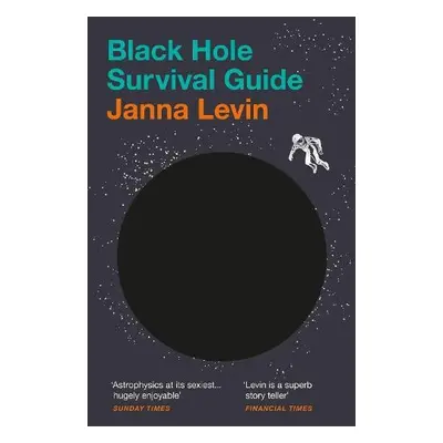 Black Hole Survival Guide - Levin, Janna