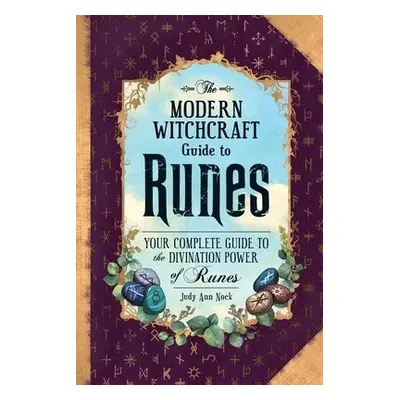 Modern Witchcraft Guide to Runes - Nock, Judy Ann