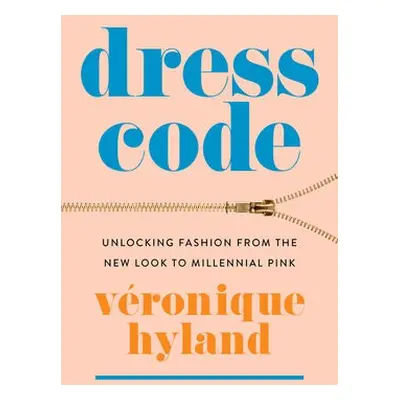 Dress Code - Hyland, Veronique