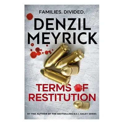 Terms of Restitution - Meyrick, Denzil