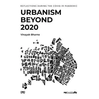 Urbanism Beyond 2020 - Bharne, Vinayak